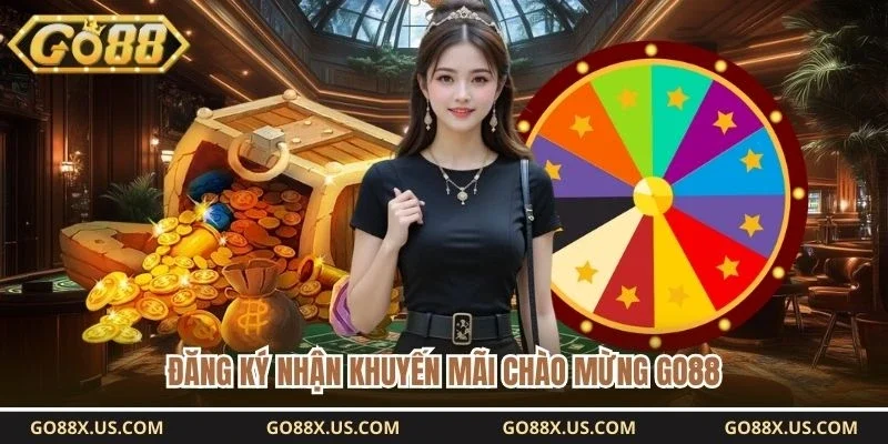 Đăng ký nhận khuyến mãi chào mừng GO88