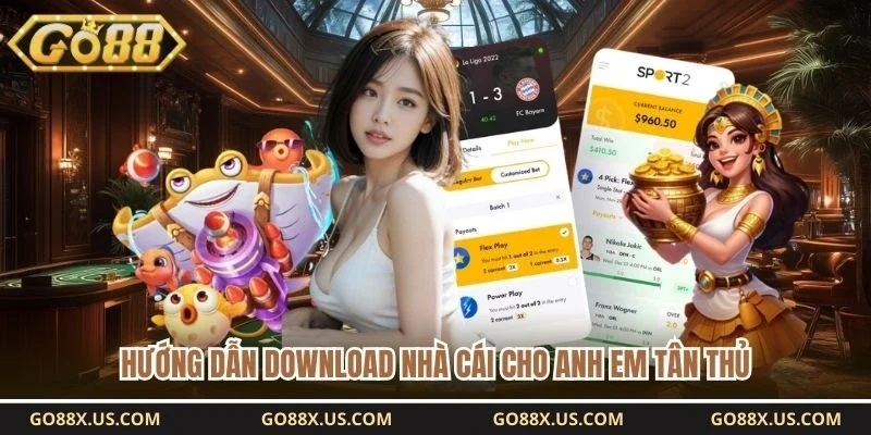 Hướng dẫn download nhà cái cho anh em tân thủ 