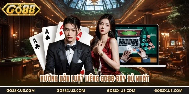 Hướng dẫn luật liêng GO88 đầy đủ nhất