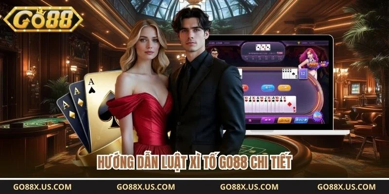 Hướng dẫn luật xì tố GO88 chi tiết